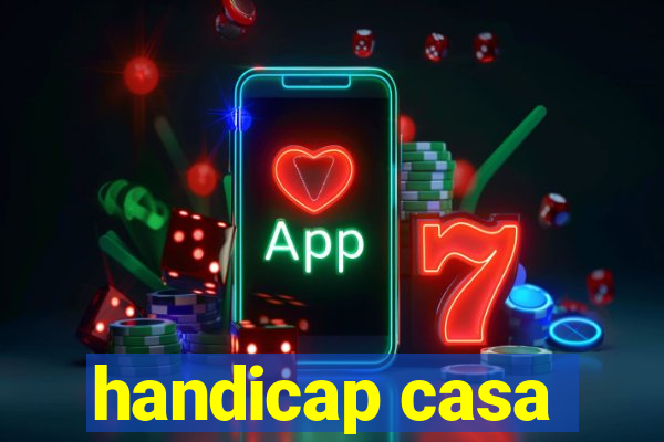 handicap casa